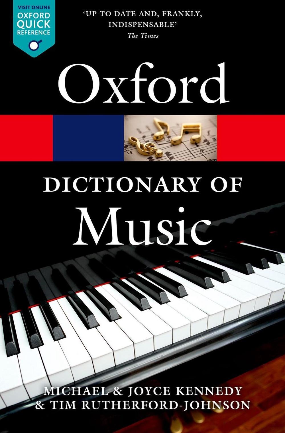 The Oxford Dictionary of Music by Tim RutherfordJohnson, Paperback
