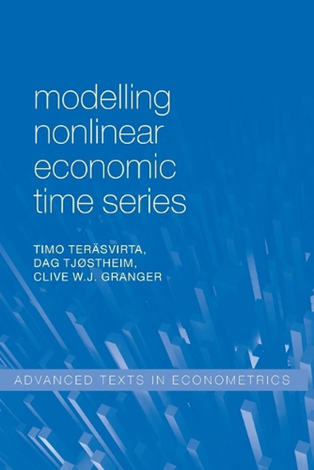 Modelling Nonlinear Economic Time Series, 9780199587155