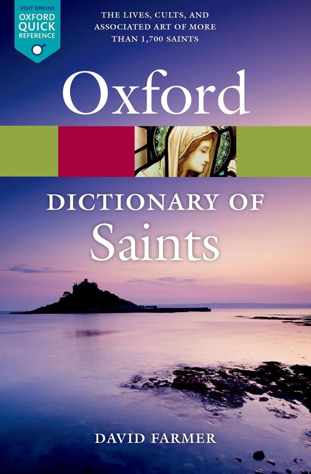The Oxford Dictionary of Saints, Fifth Edition Revised, 5th Edition