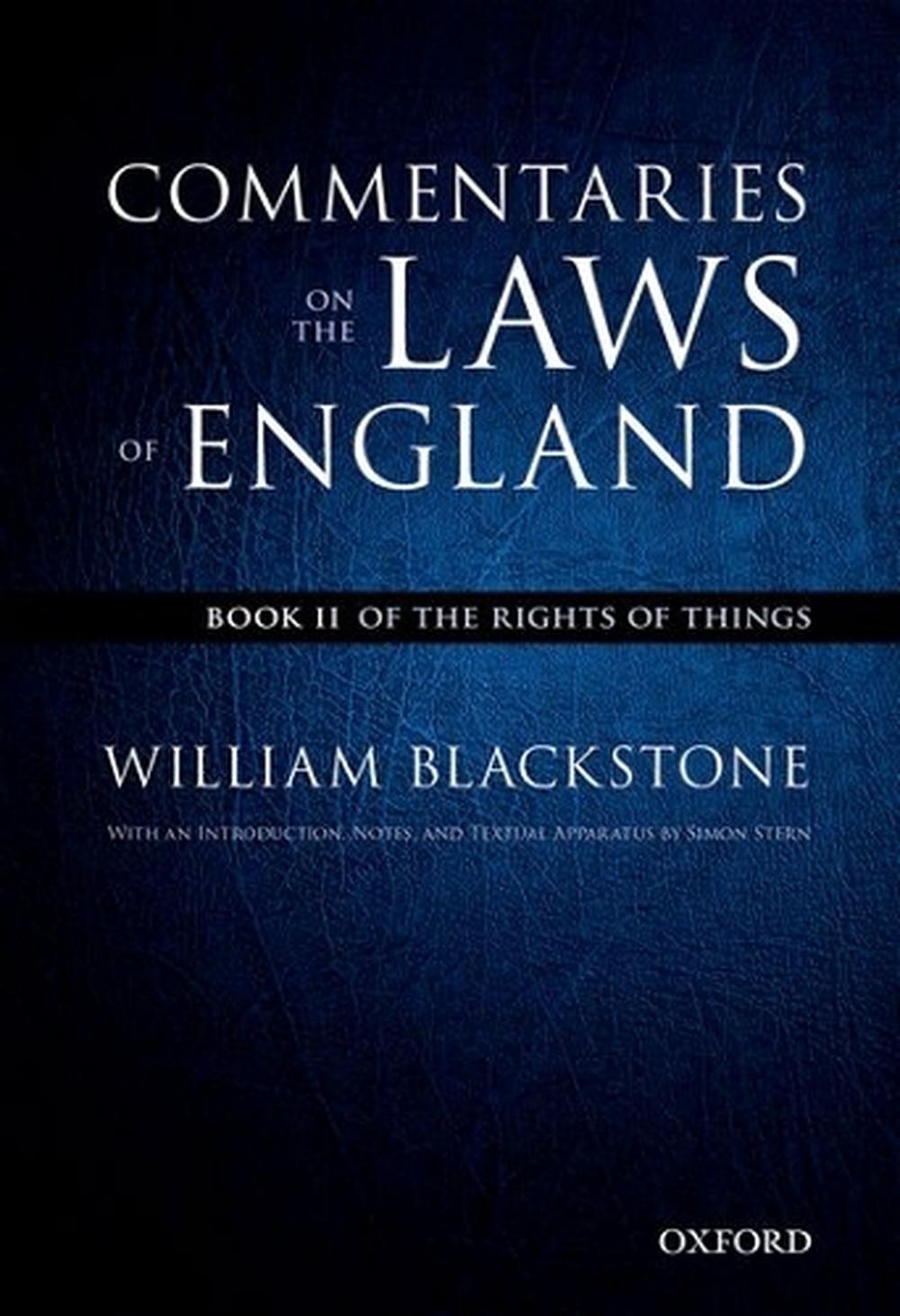The Oxford Edition of Blackstone's: Commentaries on the Laws of England, 9780199601004