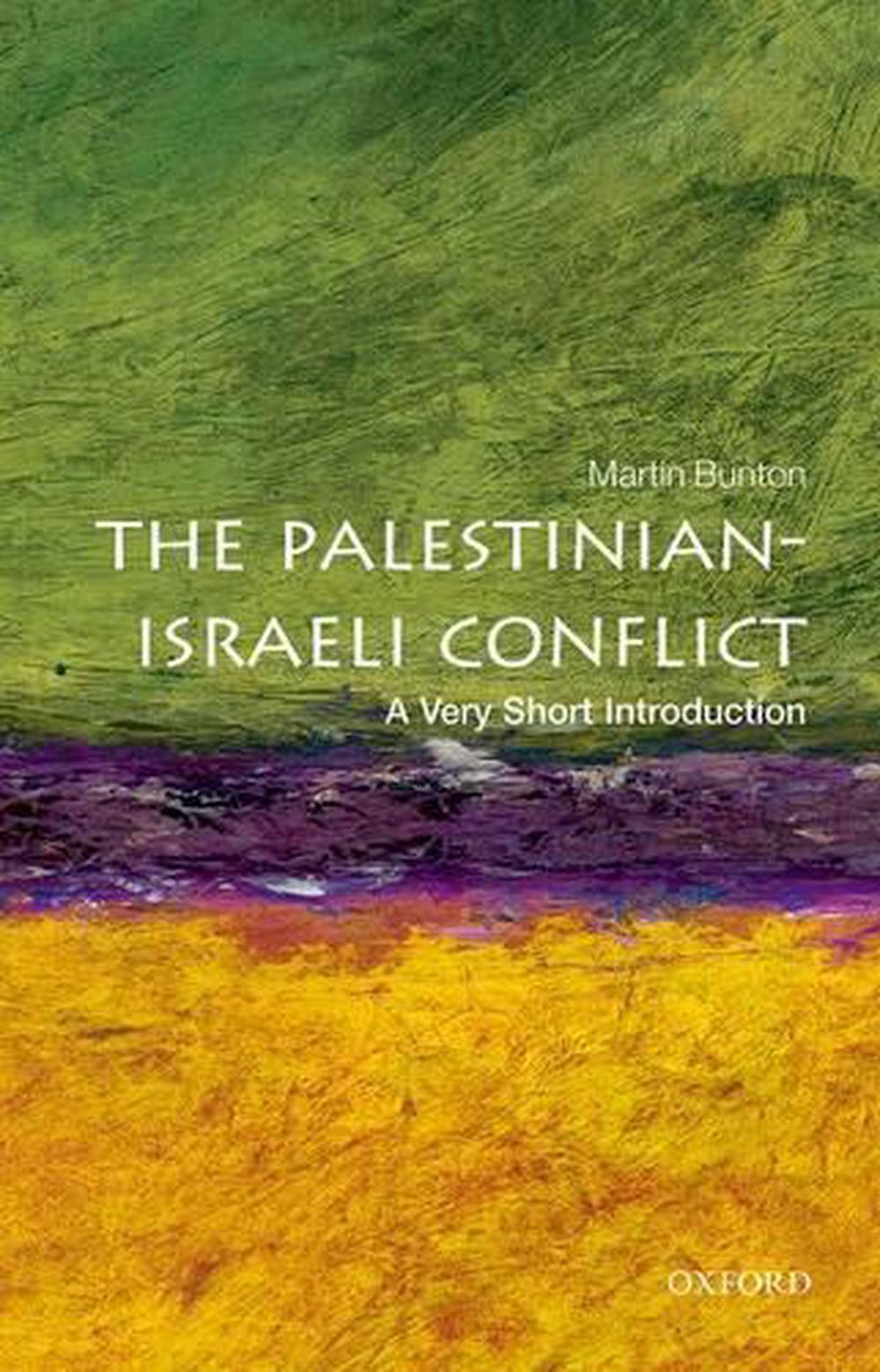 The Palestinian-Israeli Conflict, 9780199603930