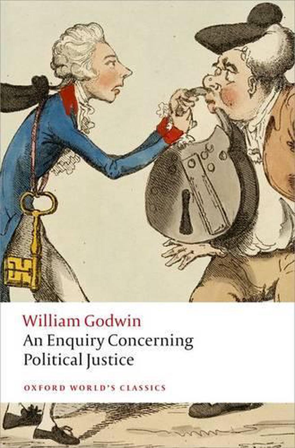 An Enquiry Concerning Political Justice, 9780199642625