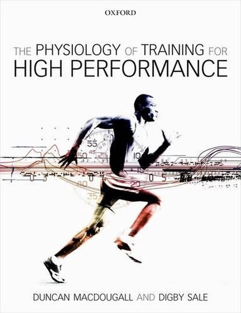 The Physiology of Training for High Performance, 9780199650644
