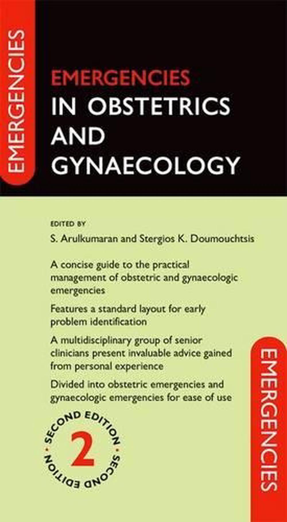 Emergencies in Obstetrics and Gynaecology, 2nd Edition, 9780199651382