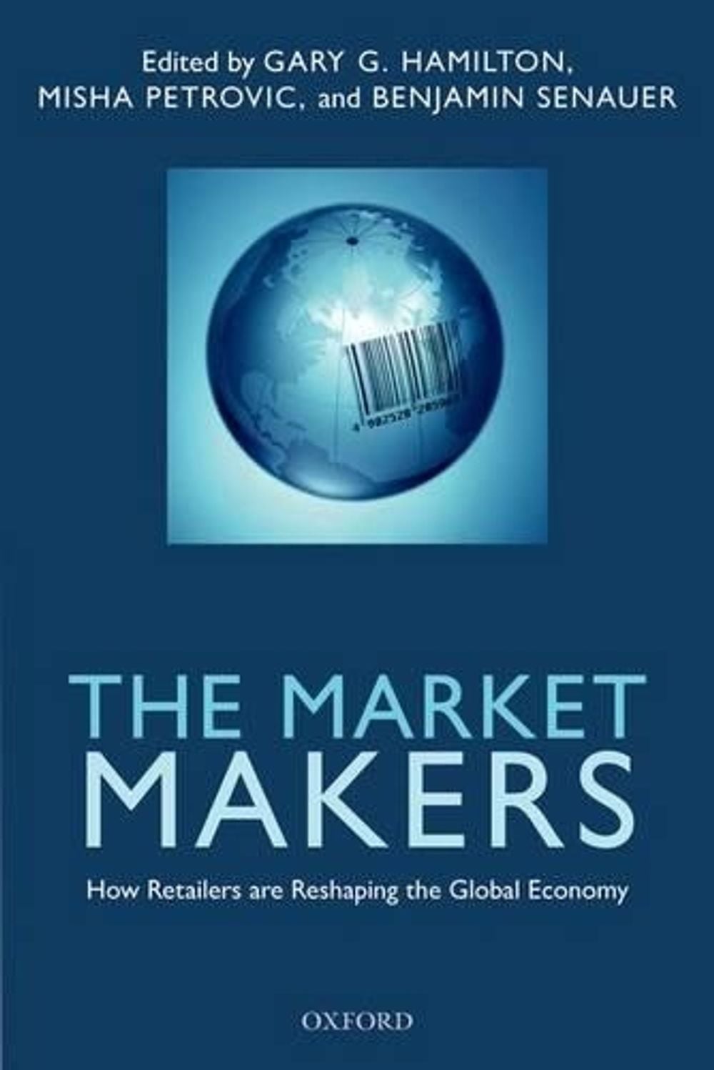 The Market Makers by Gary G. Hamilton - ISBN: 9780199655878