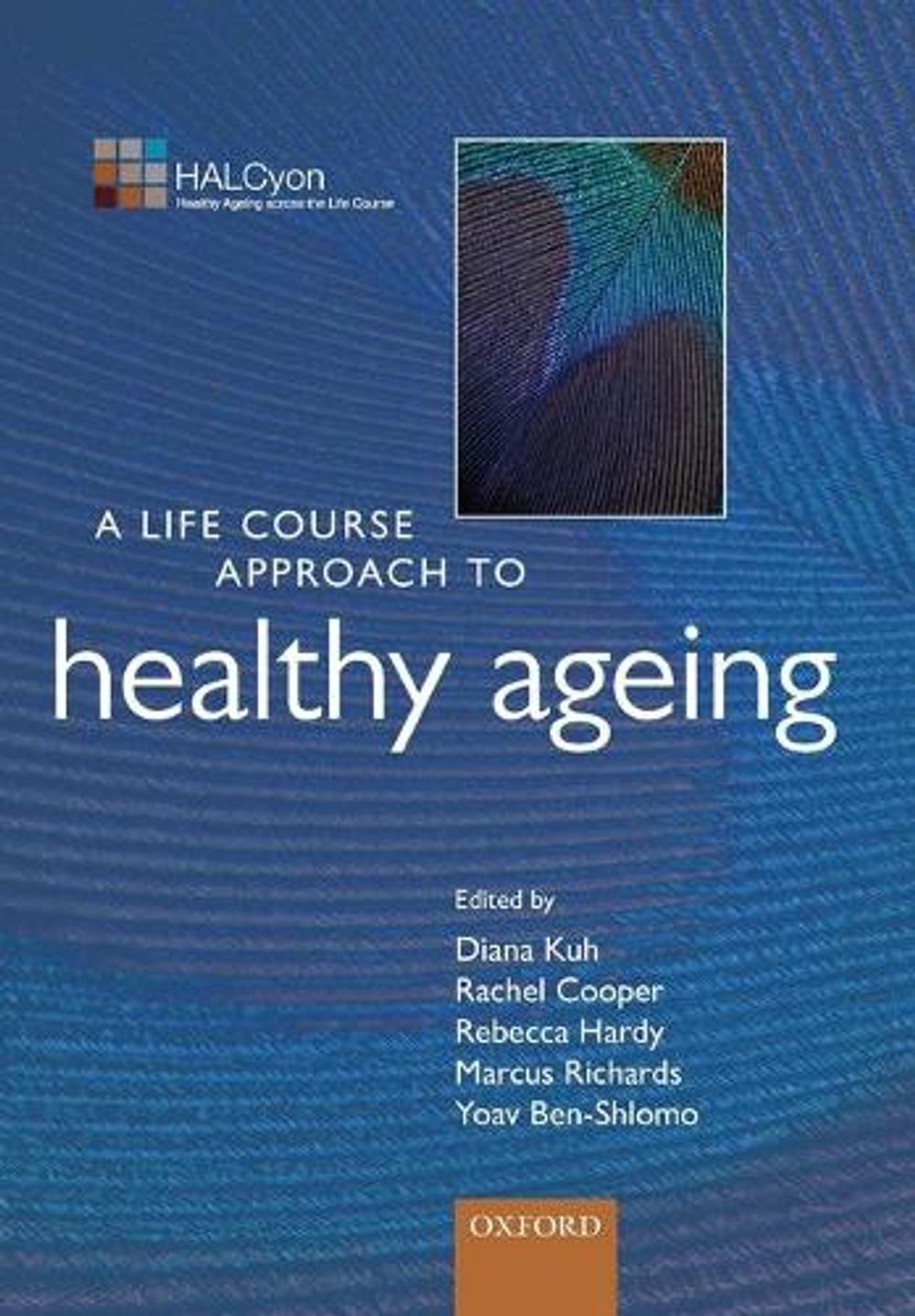 A Life Course Approach to Healthy Ageing by Yoav Ben-Shlomo, Paperback ...