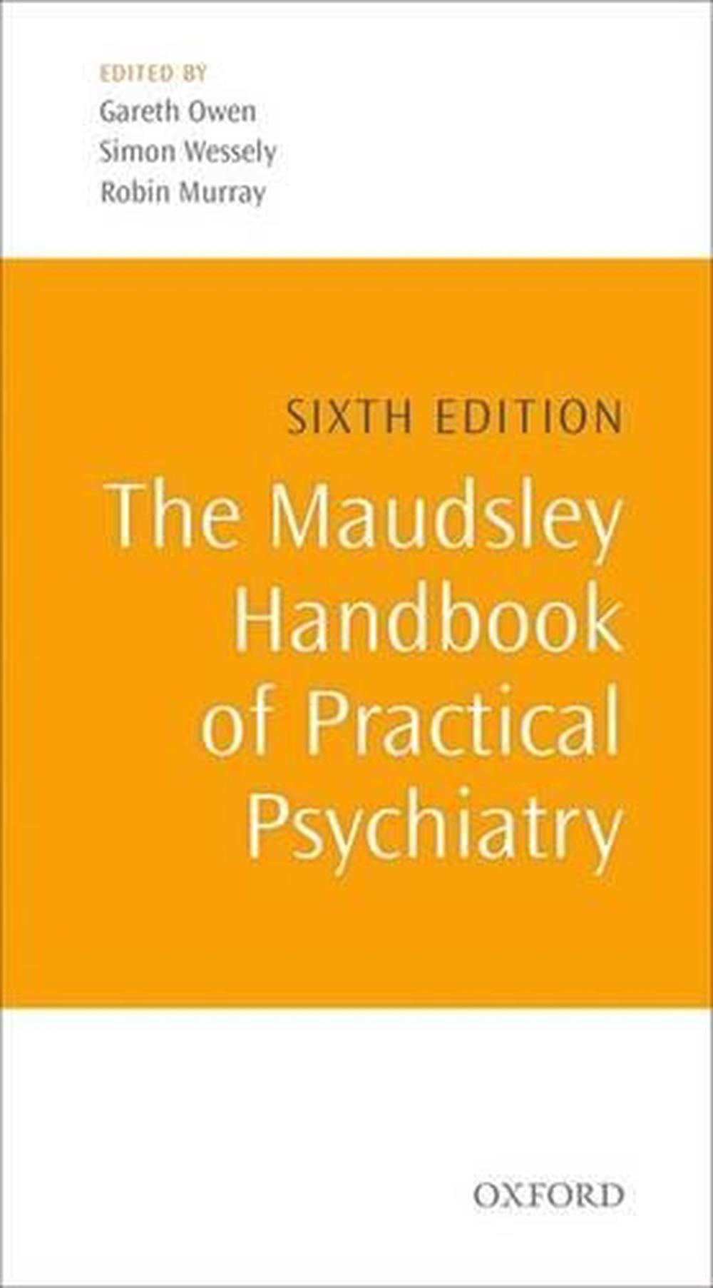 The Maudsley Handbook of Practical Psychiatry, 9780199661701