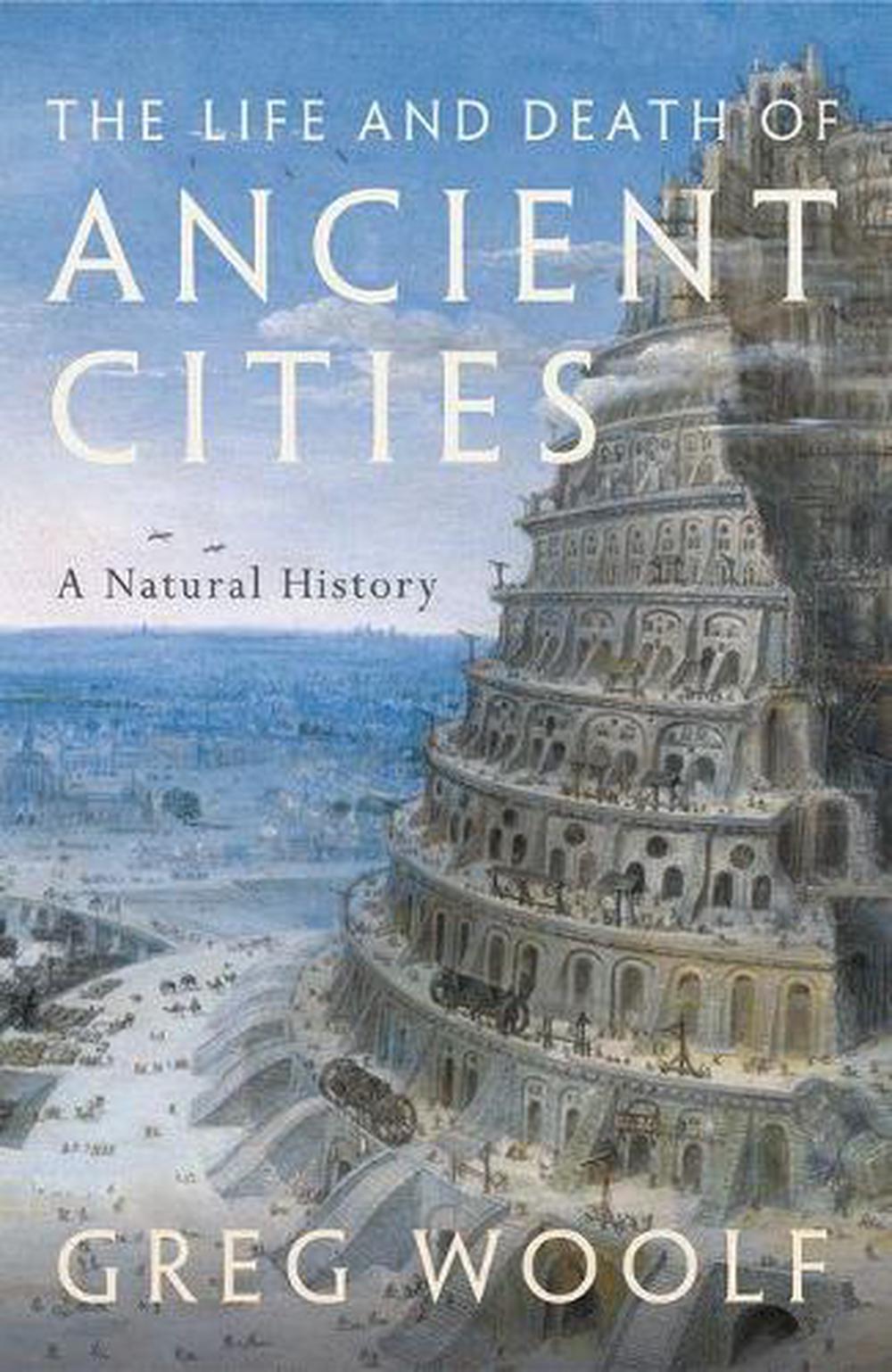 The Life and Death of Ancient Cities, 9780199664733