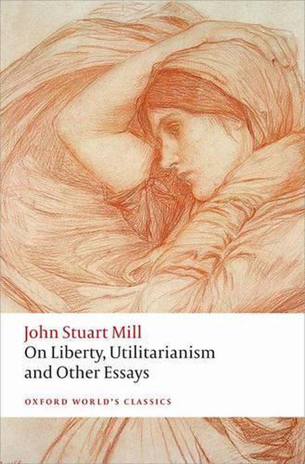 On Liberty, Utilitarianism and Other Essays, 2nd Edition, 9780199670802