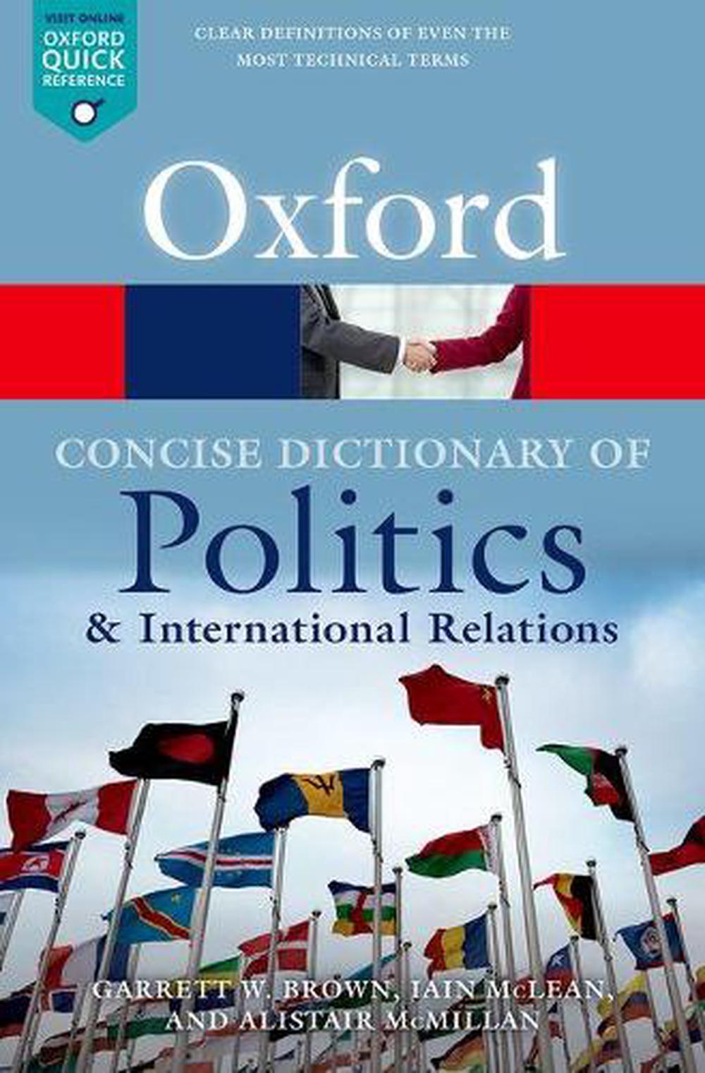 The Concise Oxford Dictionary of Politics and International Relations, 4th Edition, 9780199670840