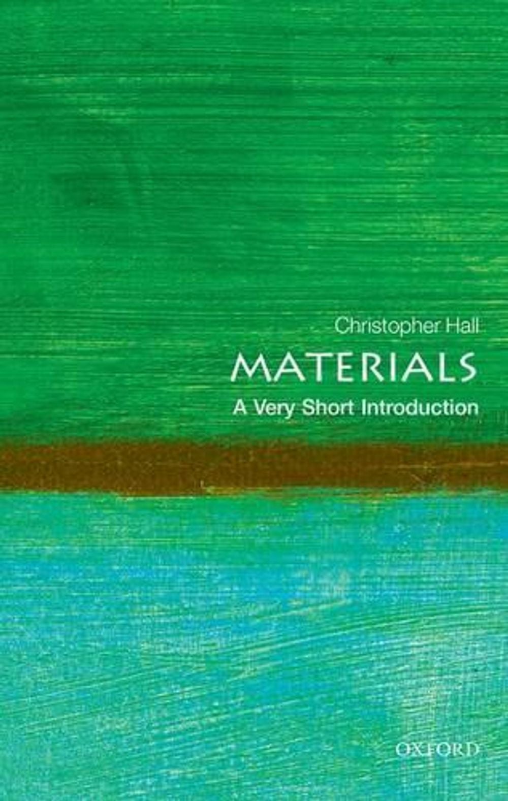Materials by Christopher Hall - ISBN: 9780199672677