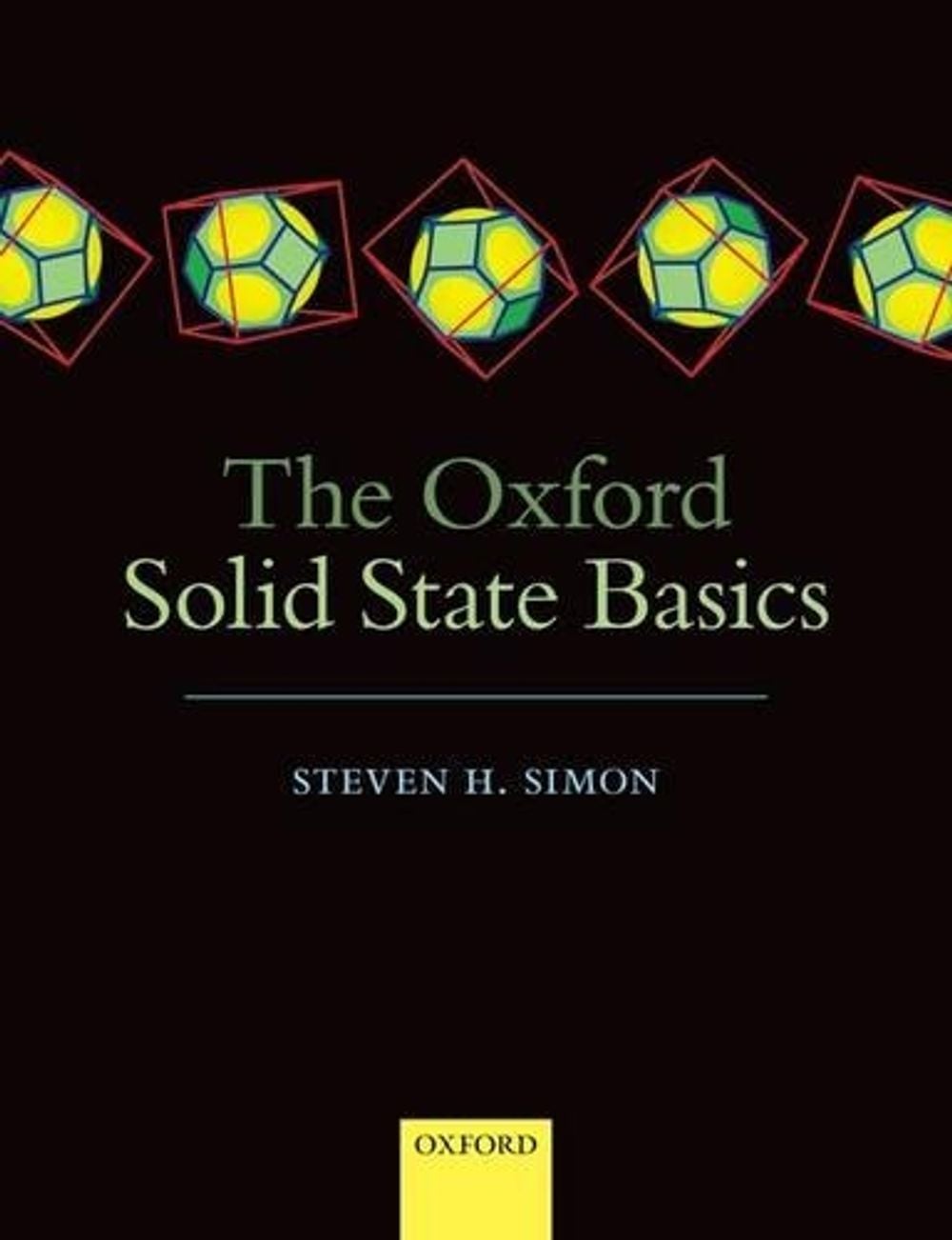 The Oxford Solid State Basics by Steven H. Simon - ISBN: 9780199680771