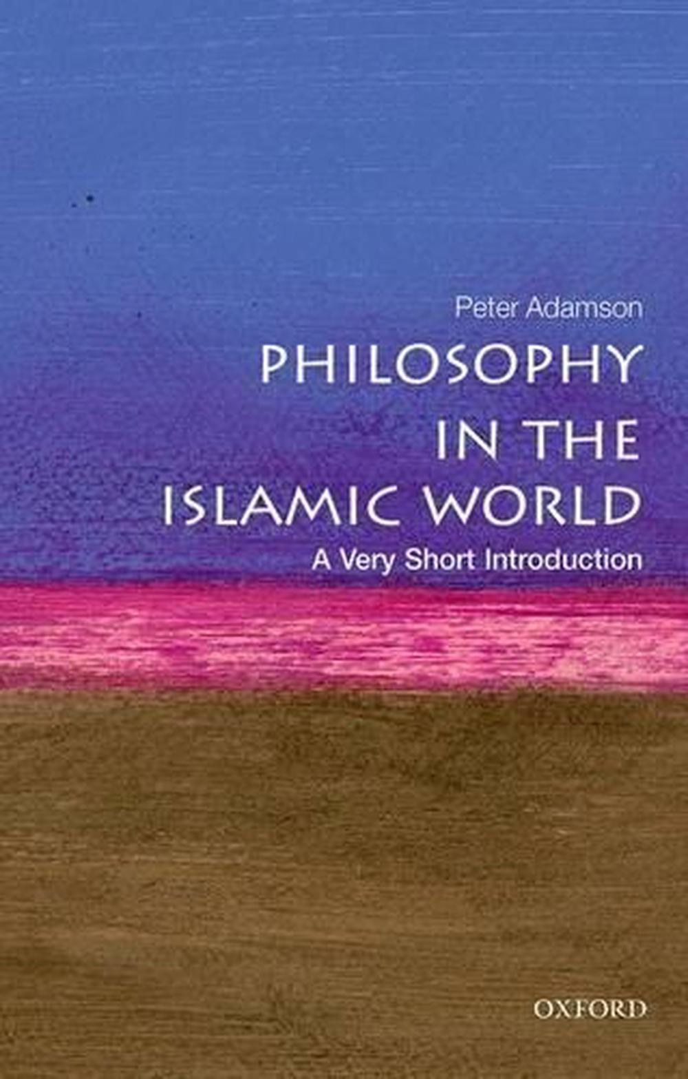 Philosophy in the Islamic World, 9780199683673