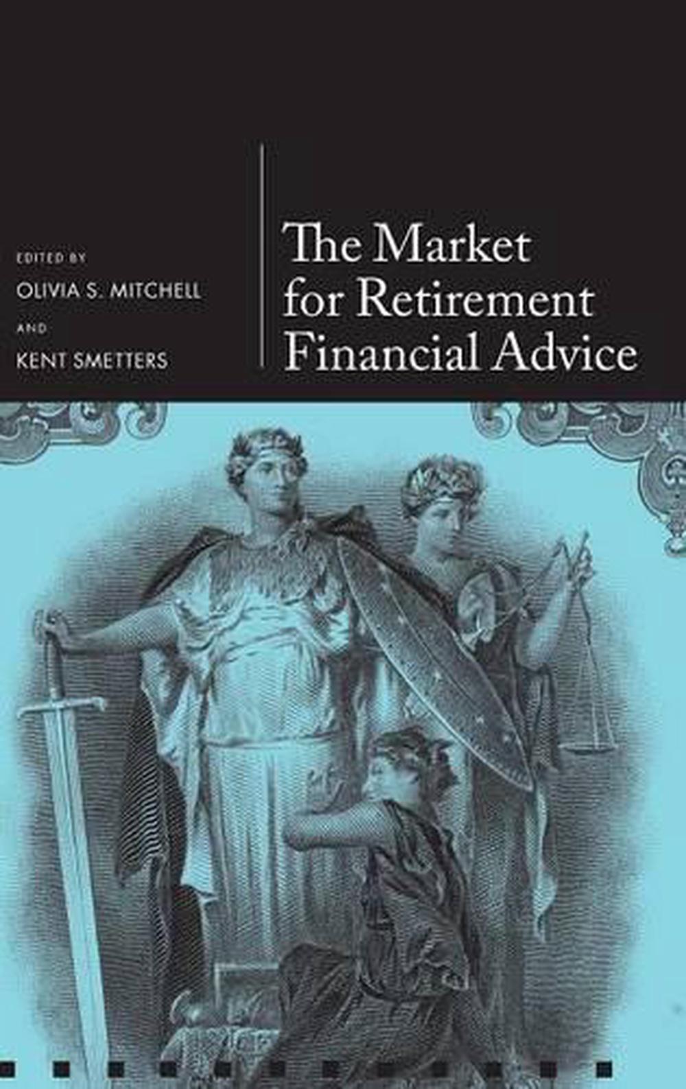 The Market for Retirement Financial Advice, 9780199683772