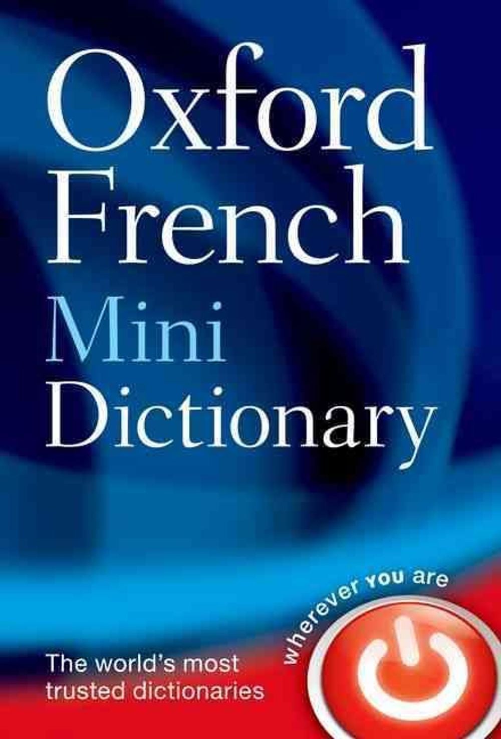Oxford French Mini Dictionary, 5th Edition by Oxford Languages - ISBN: 9780199692644