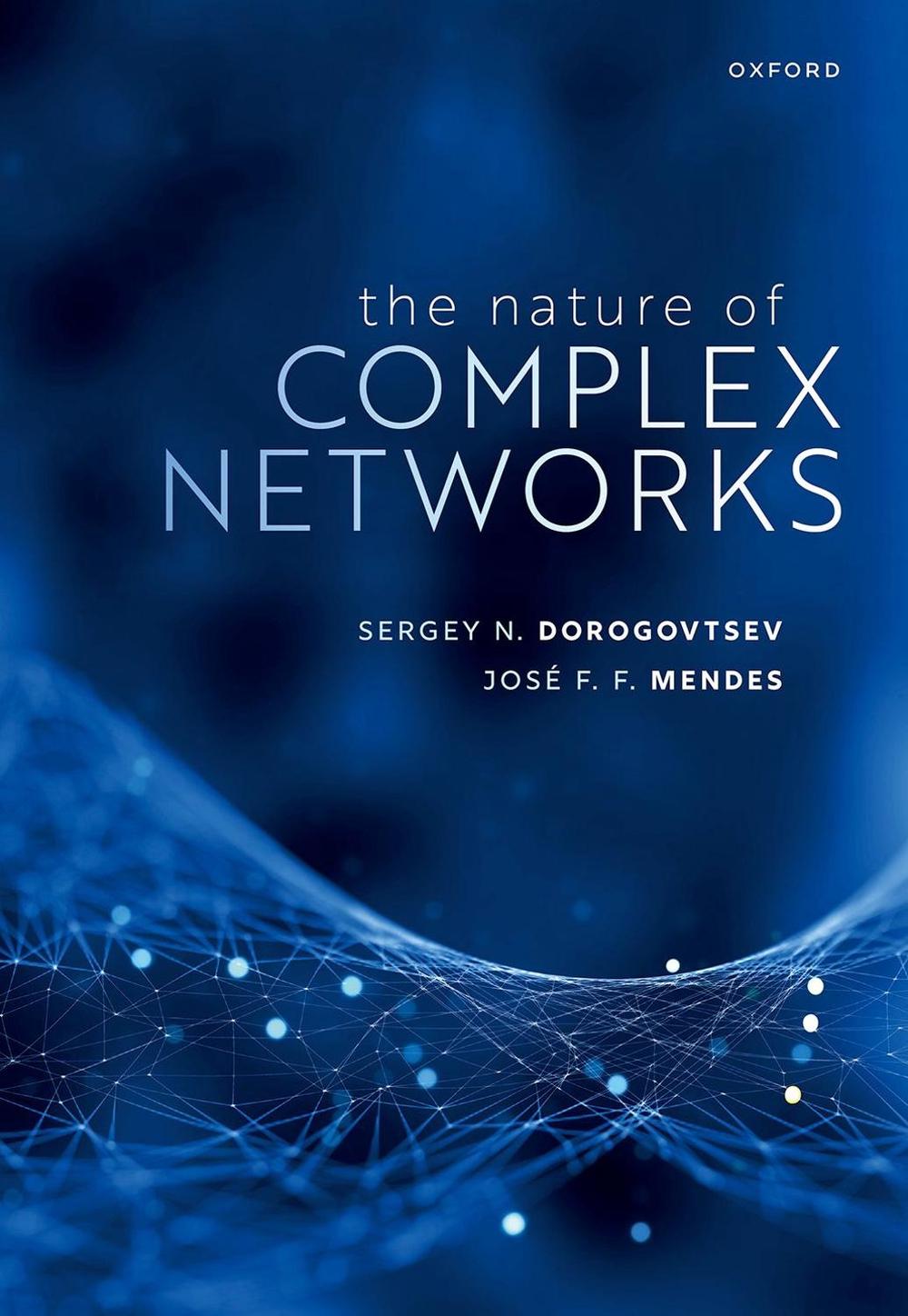 The Nature of Complex Networks, 9780199695119