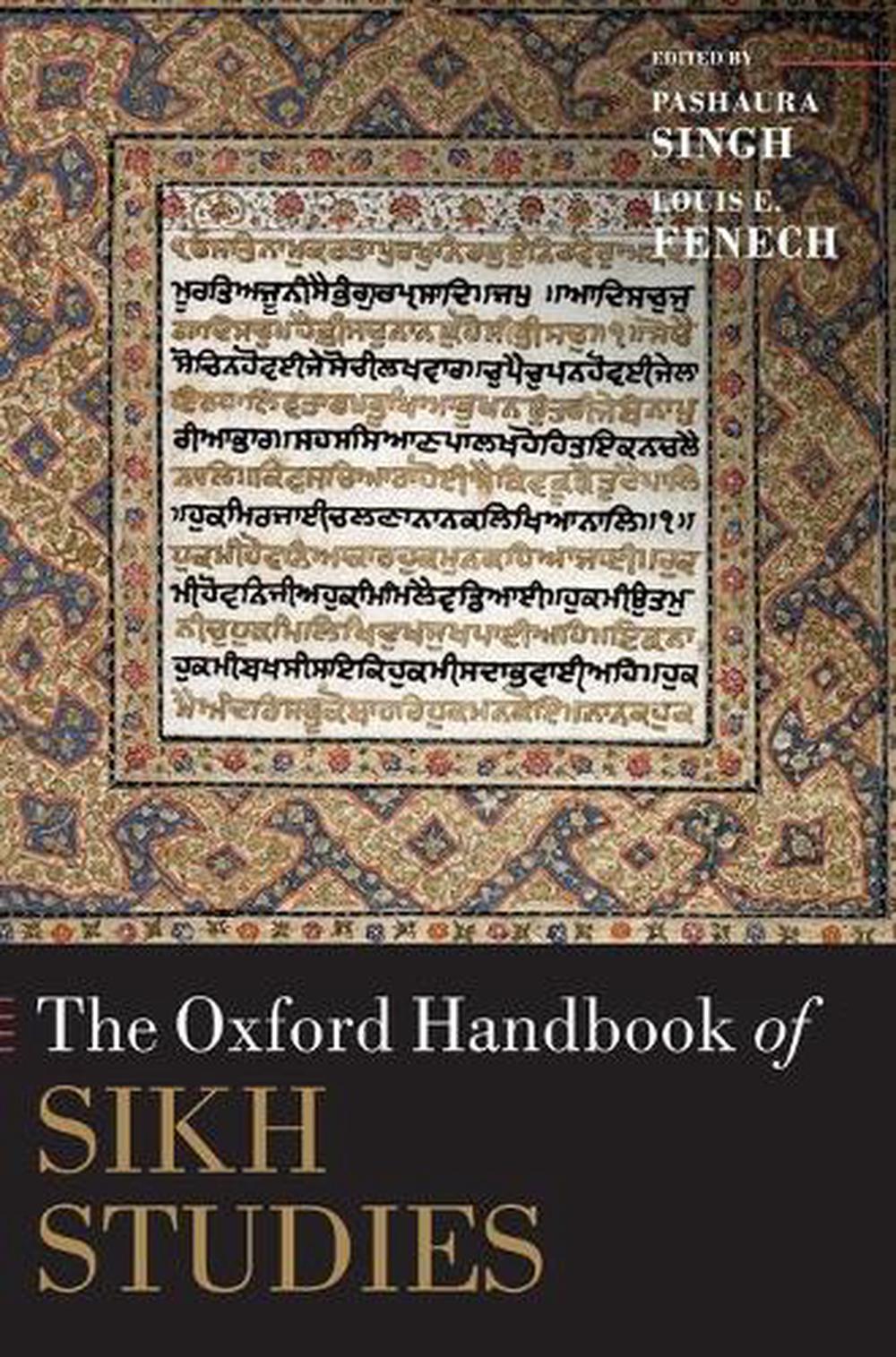 The Oxford Handbook of Sikh Studies, 9780199699308