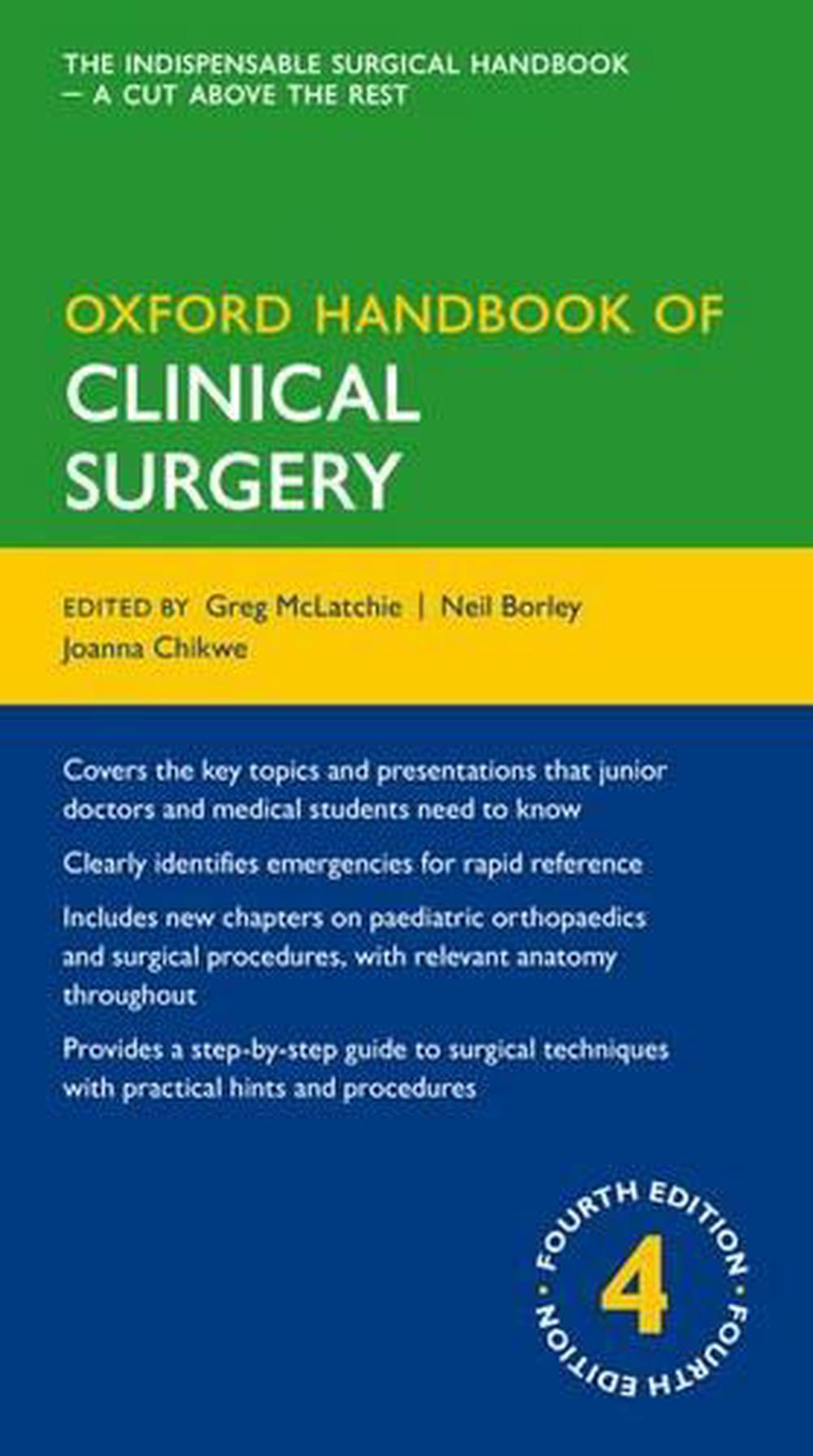 Oxford Handbook Of Clinical Surgery By Greg Mclatchie Hardcover 9780199699476 Buy Online At 2540