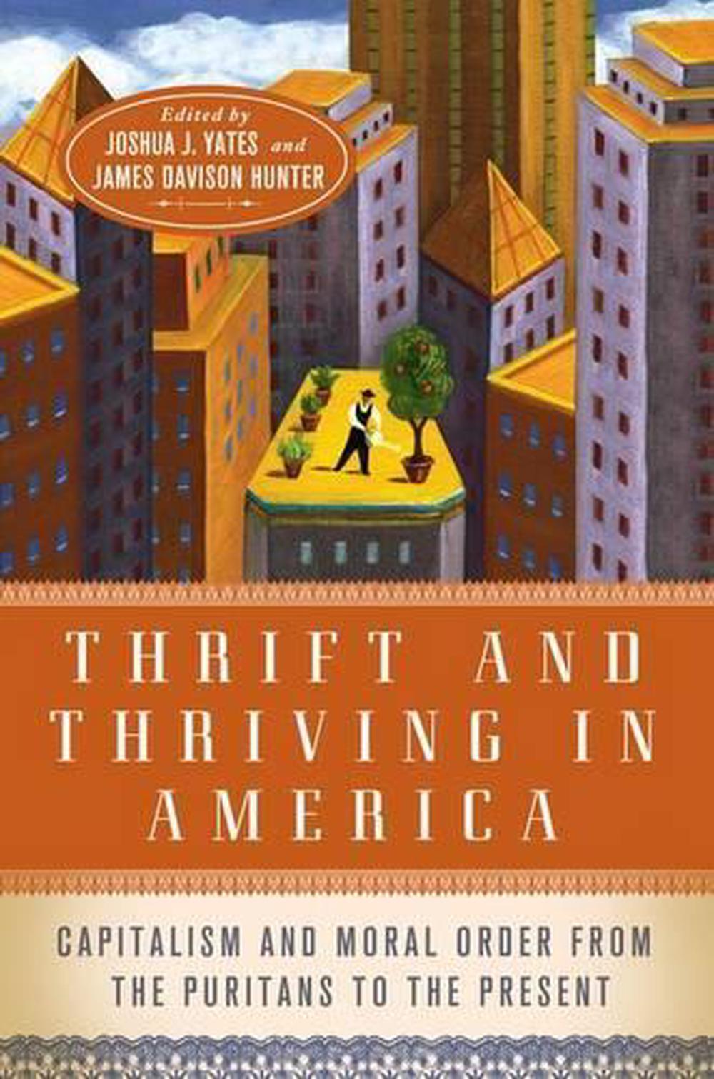 Thrift and Thriving in America, 9780199769063