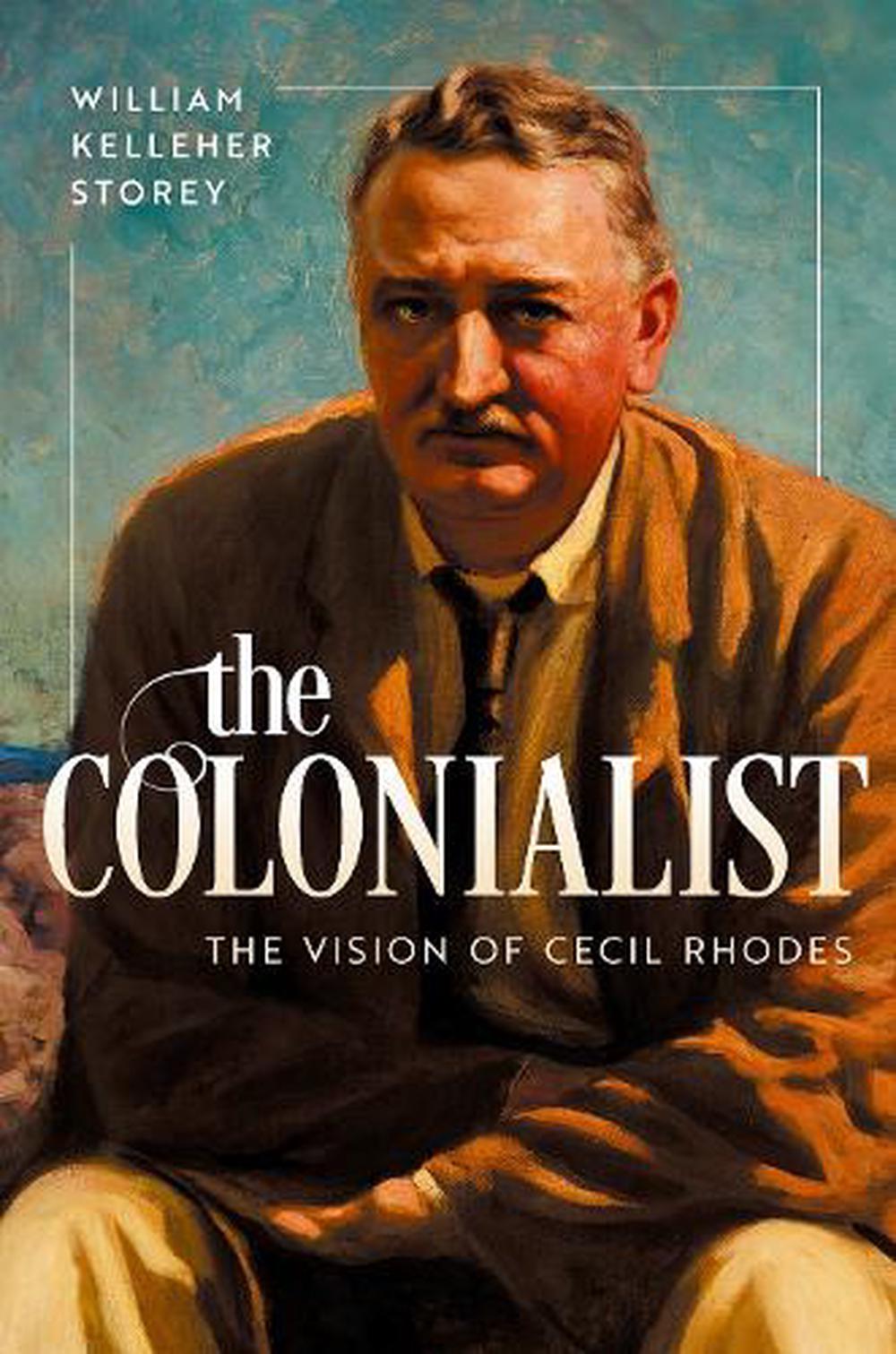The Colonialist by William Kelleher Storey - ISBN: 9780199811359