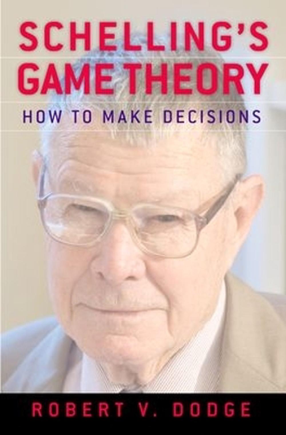 Schelling's Game Theory, 9780199857203