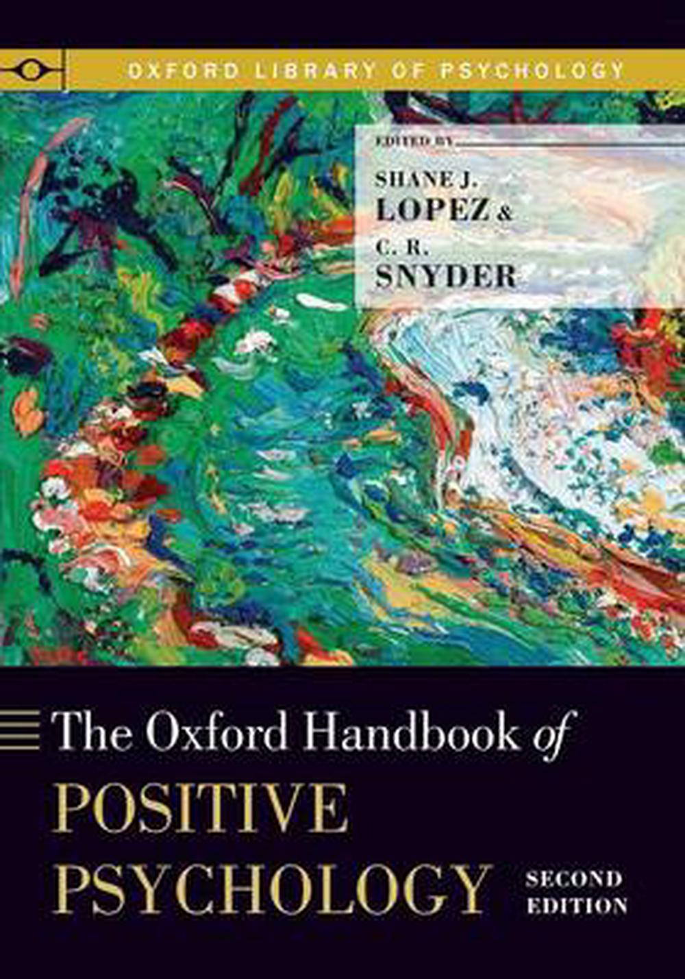 the-oxford-handbook-of-positive-psychology-by-shane-j-lopez-paperback