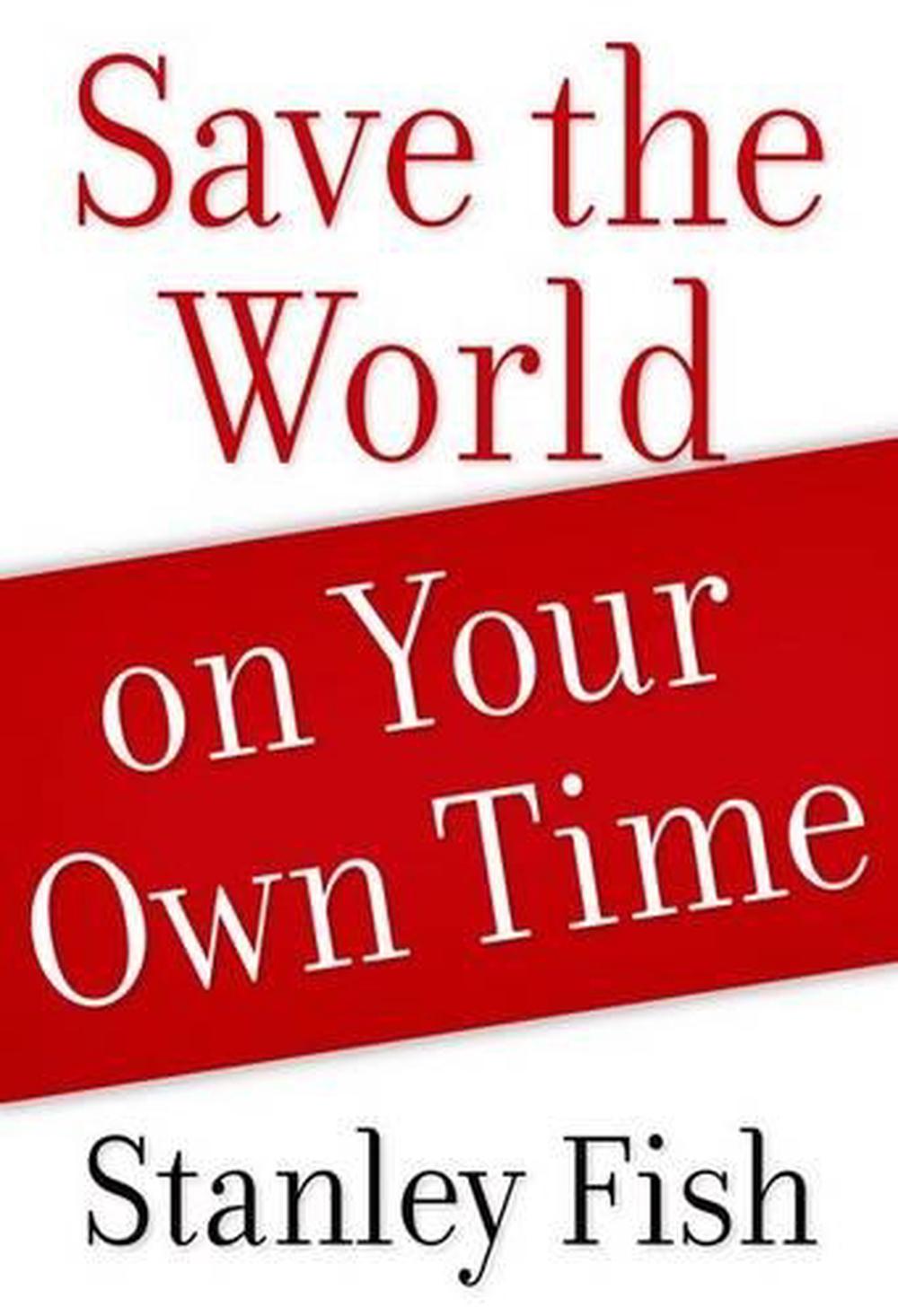Save the World on Your Own Time, 9780199892976