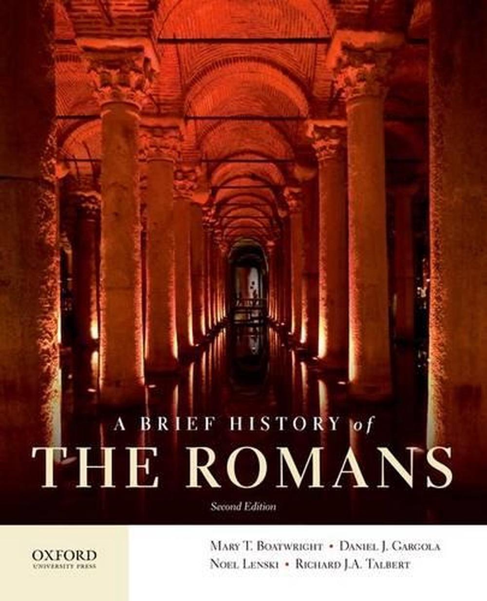 A Brief History of the Romans, 2nd Edition, 9780199987559