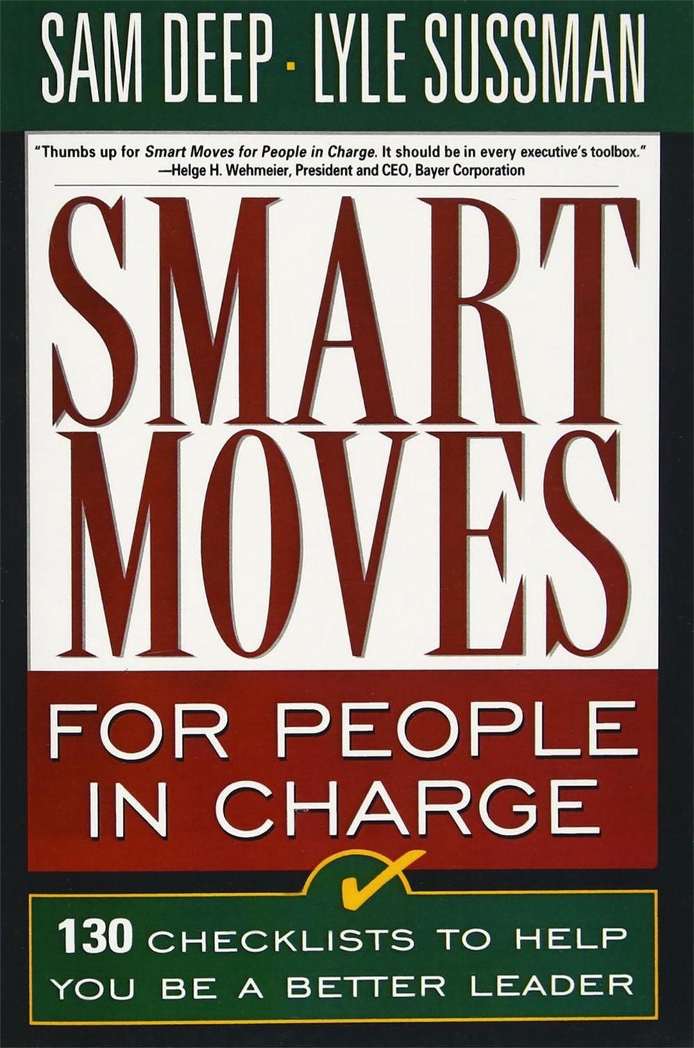 Smart Moves for People in Charge by Sam Deep - ISBN: 9780201483284