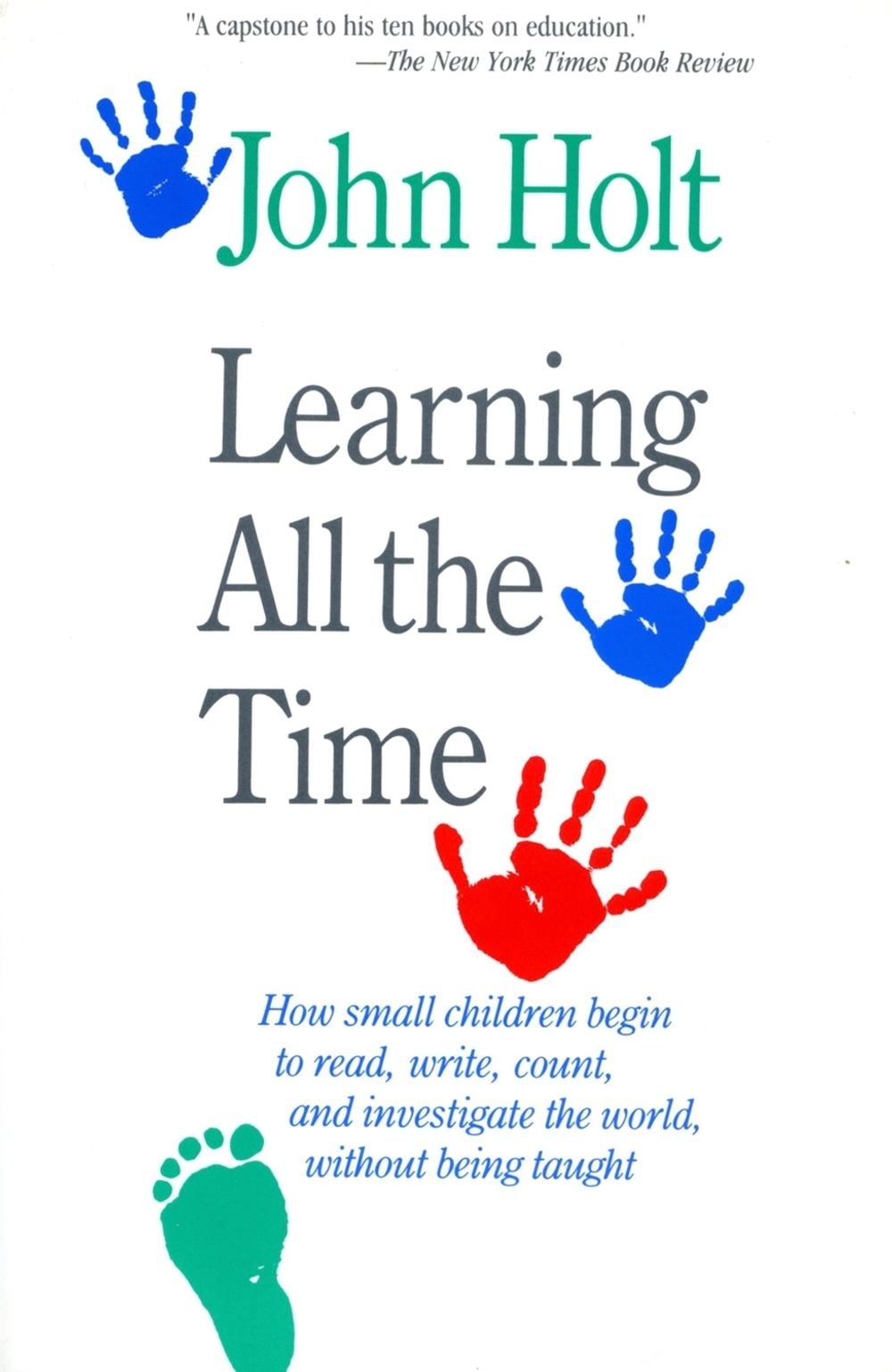 Learning All The Time by John Holt - ISBN: 9780201550917