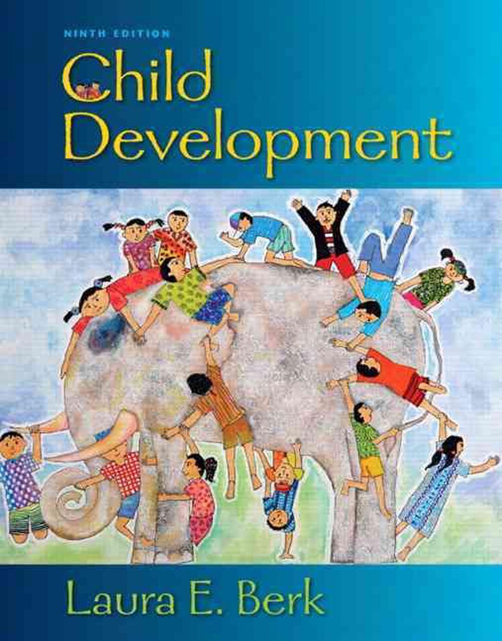 Child Development, 9th Edition By Laura E. Berk, Hardcover ...