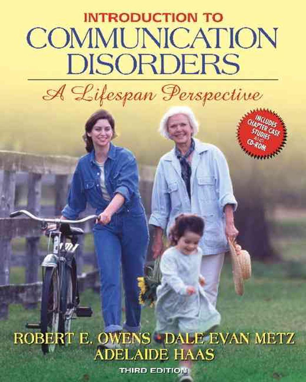 Introduction to Communication Disorders: A Lifespan Perspective [With ...