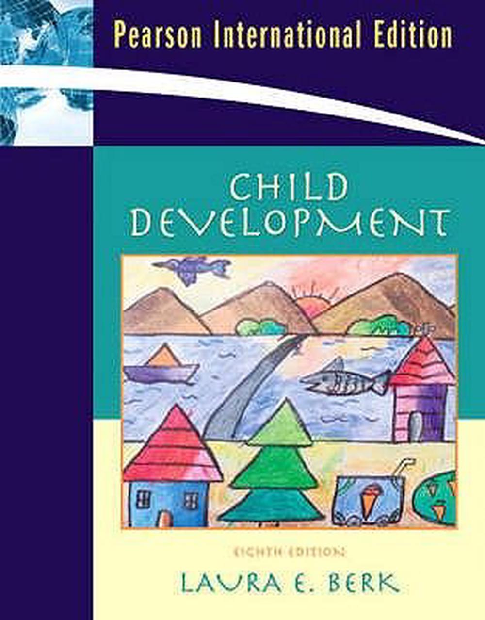 Child Development by Laura E. Berk, Paperback, 9780205507061 Buy