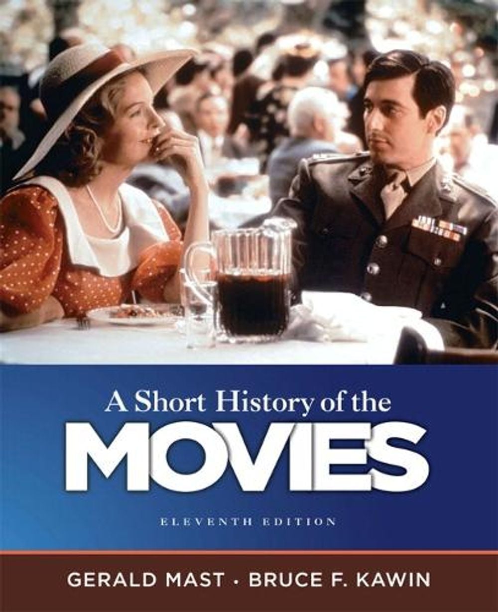 Short History of the Movies, A, 11th Edition by Gerald Mast, Paperback ...