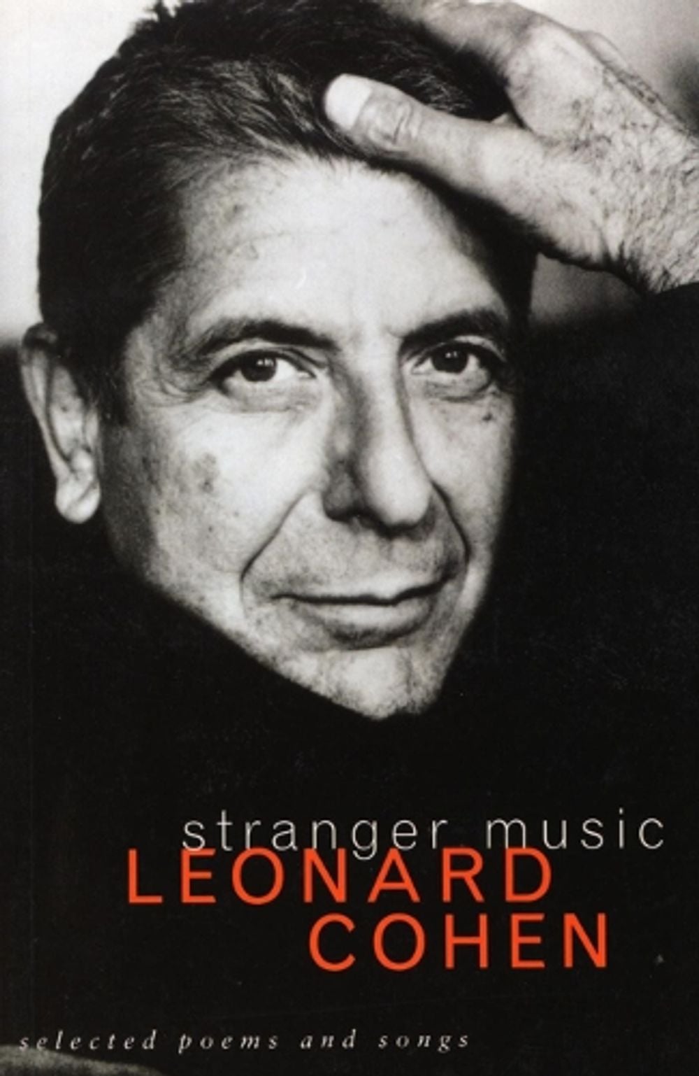 Stranger Music by Leonard Cohen - ISBN: 9780224038607