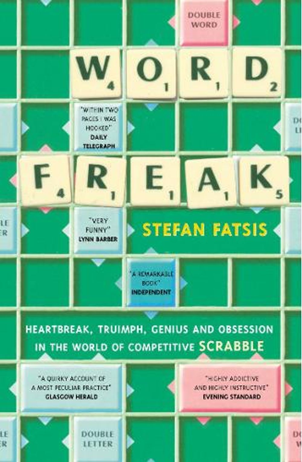 Word Freak by Stefan Fatsis - ISBN: 9780224060615