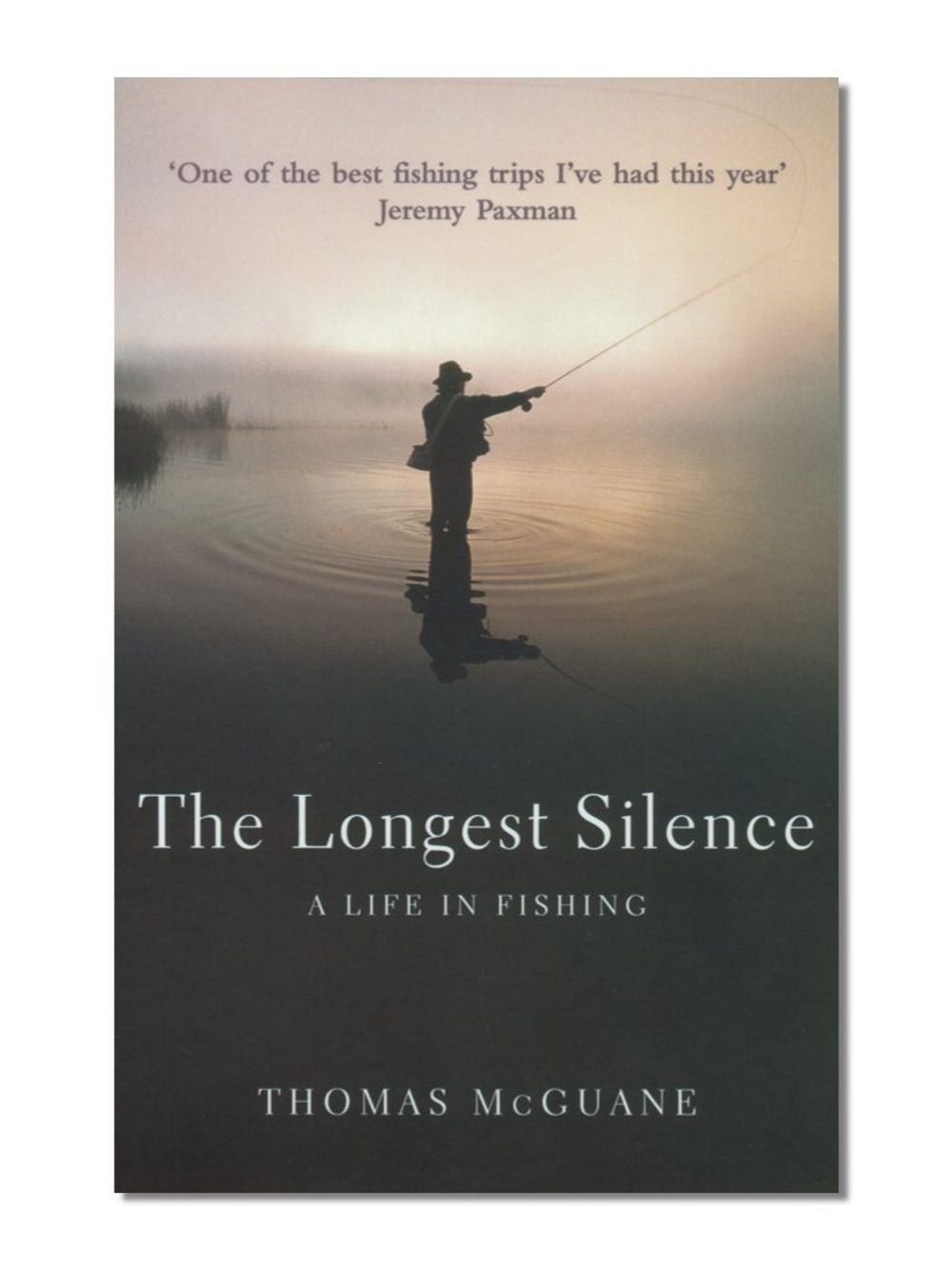 The Longest Silence by Thomas McGuane - ISBN: 9780224061018