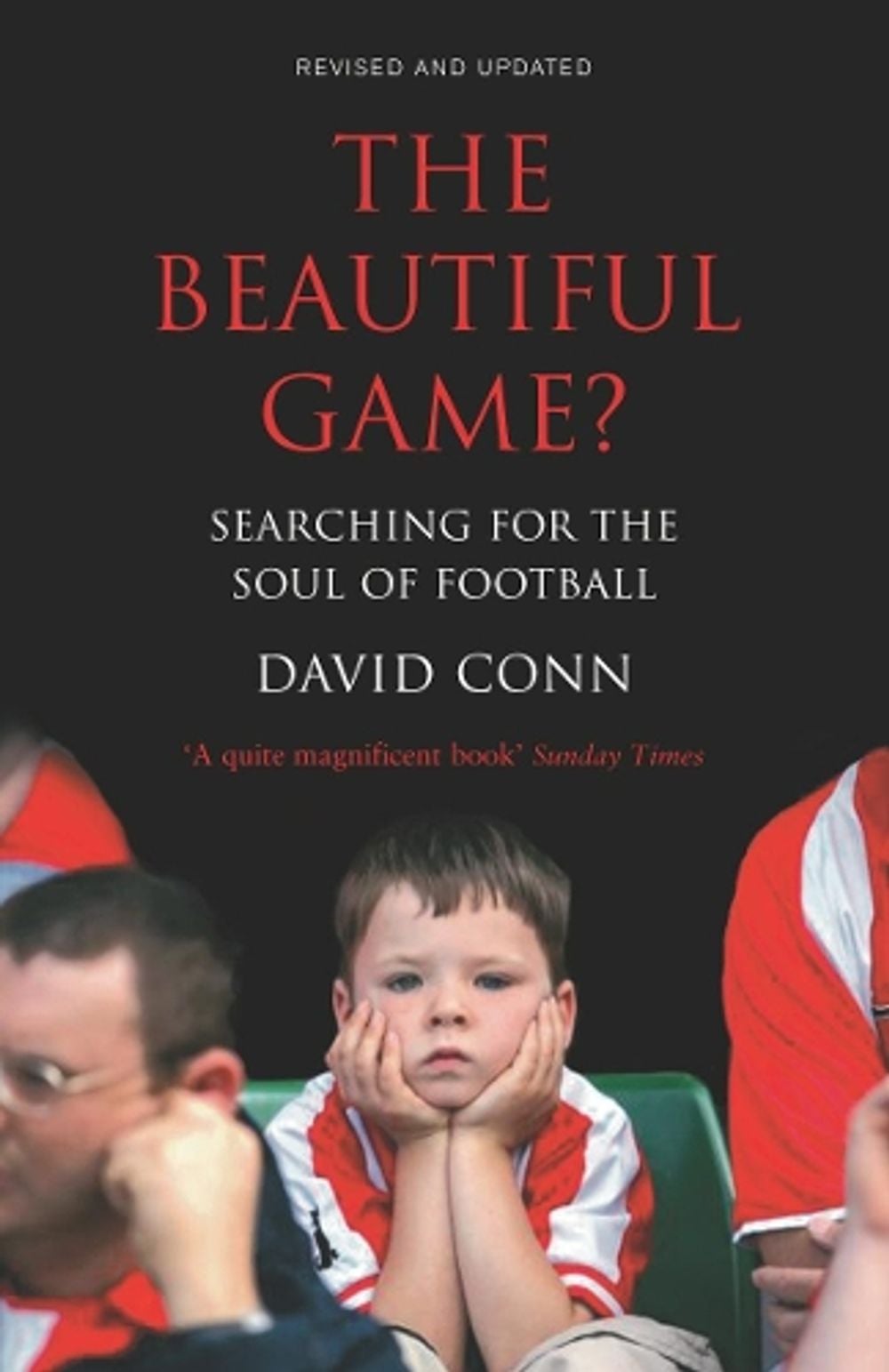 The Beautiful Game? by David Conn - ISBN: 9780224064361