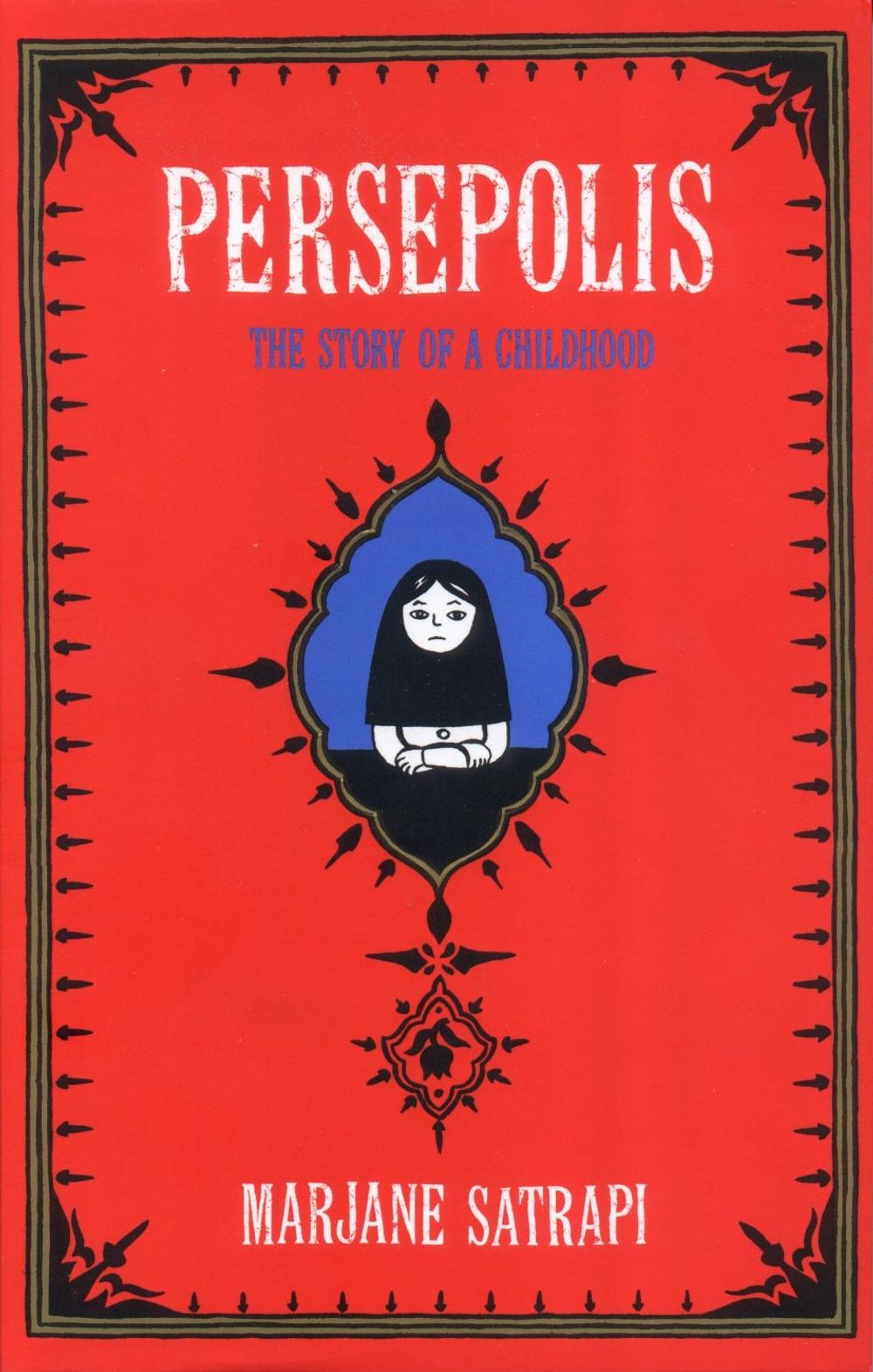 Persepolis by Marjane Satrapi - ISBN: 9780224064408