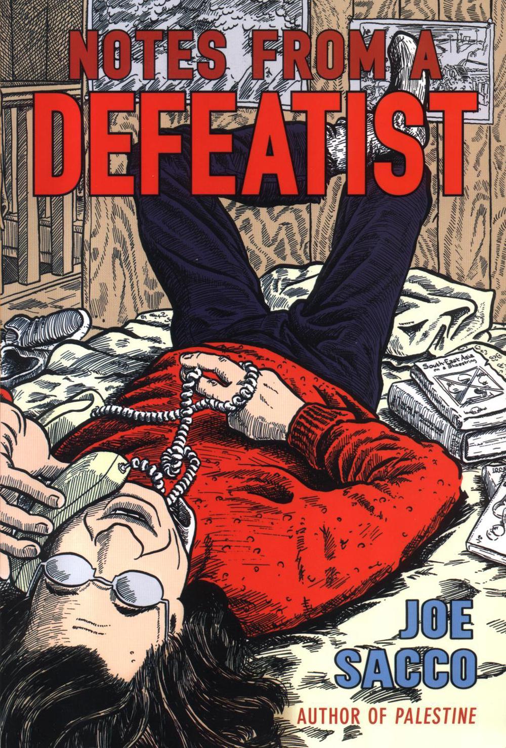 Notes From A Defeatist by Joe Sacco - ISBN: 9780224072700