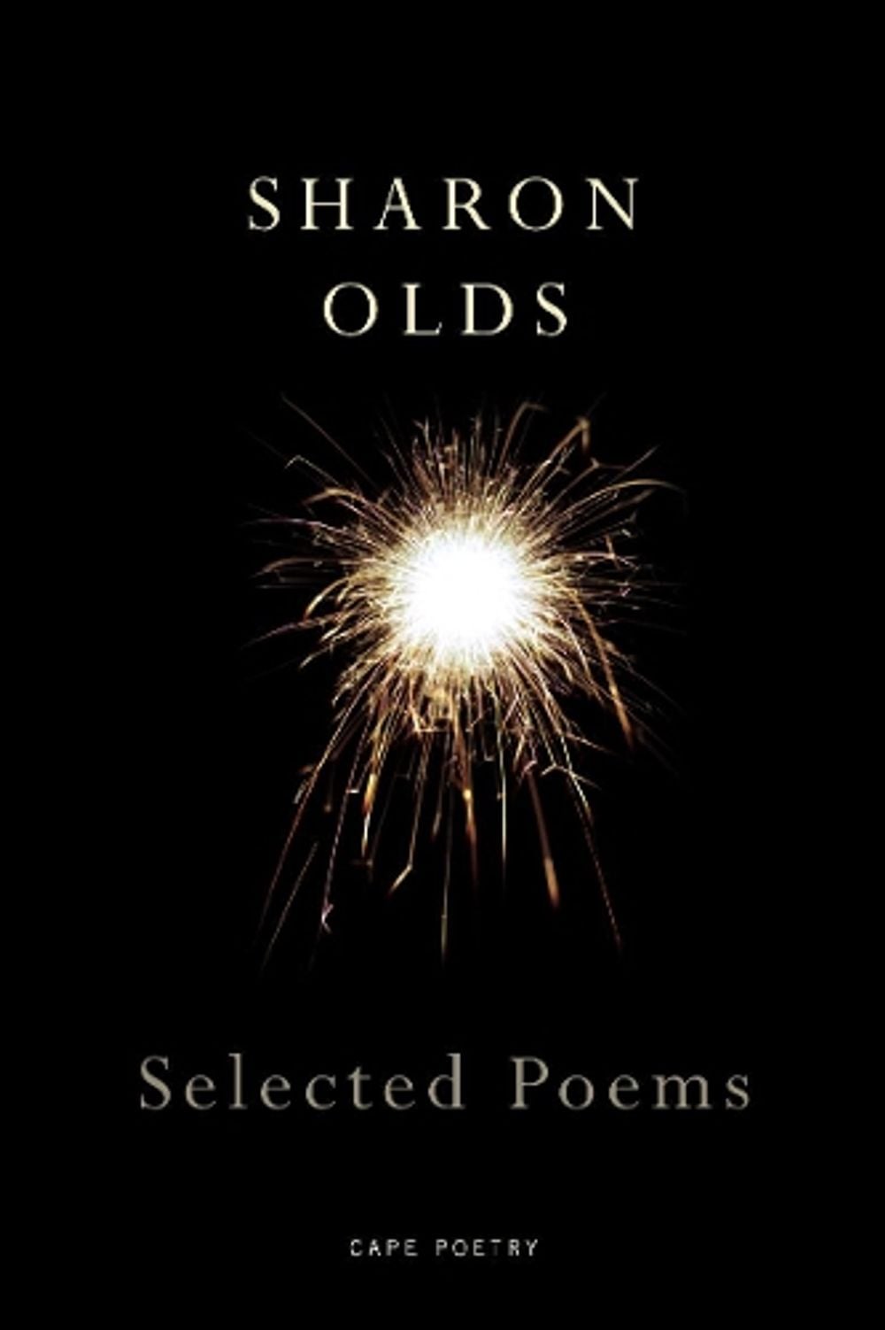 Selected Poems by Sharon Olds - ISBN: 9780224076883
