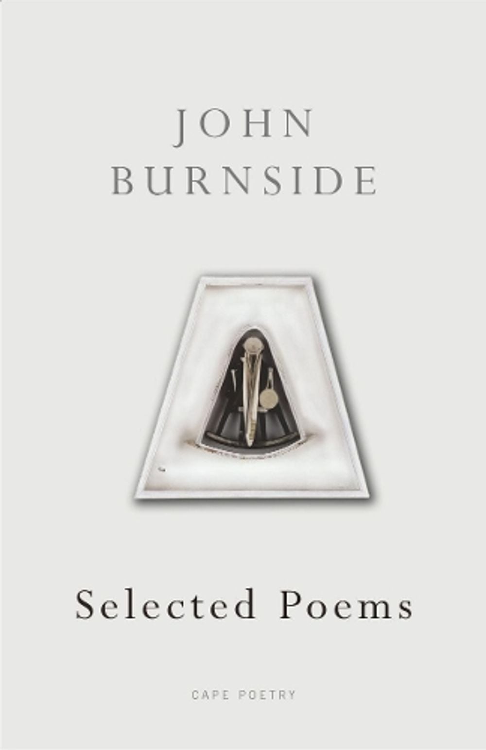 Selected Poems by John Burnside - ISBN: 9780224078030