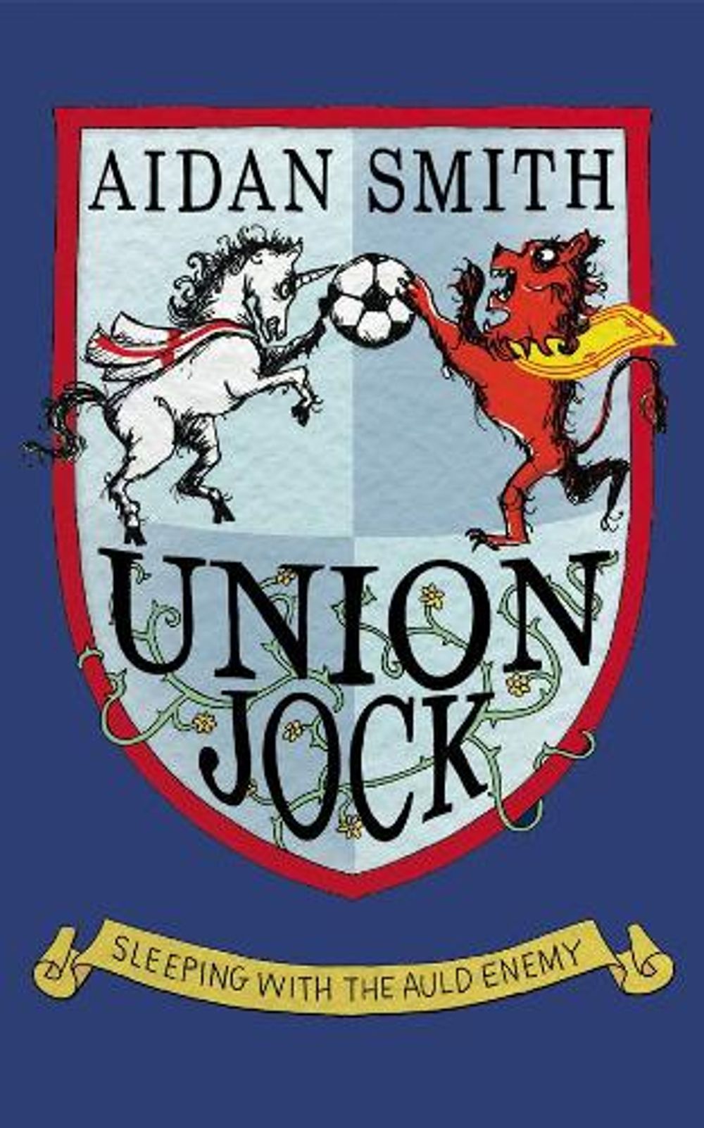 Union Jock by Aidan Smith - ISBN: 9780224080156