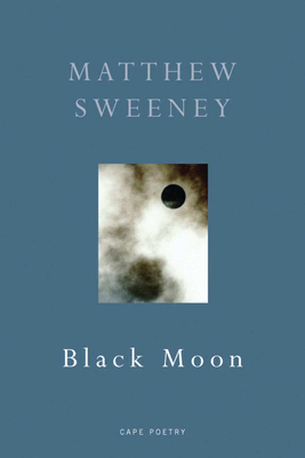Black Moon by Matthew Sweeney - ISBN: 9780224080927