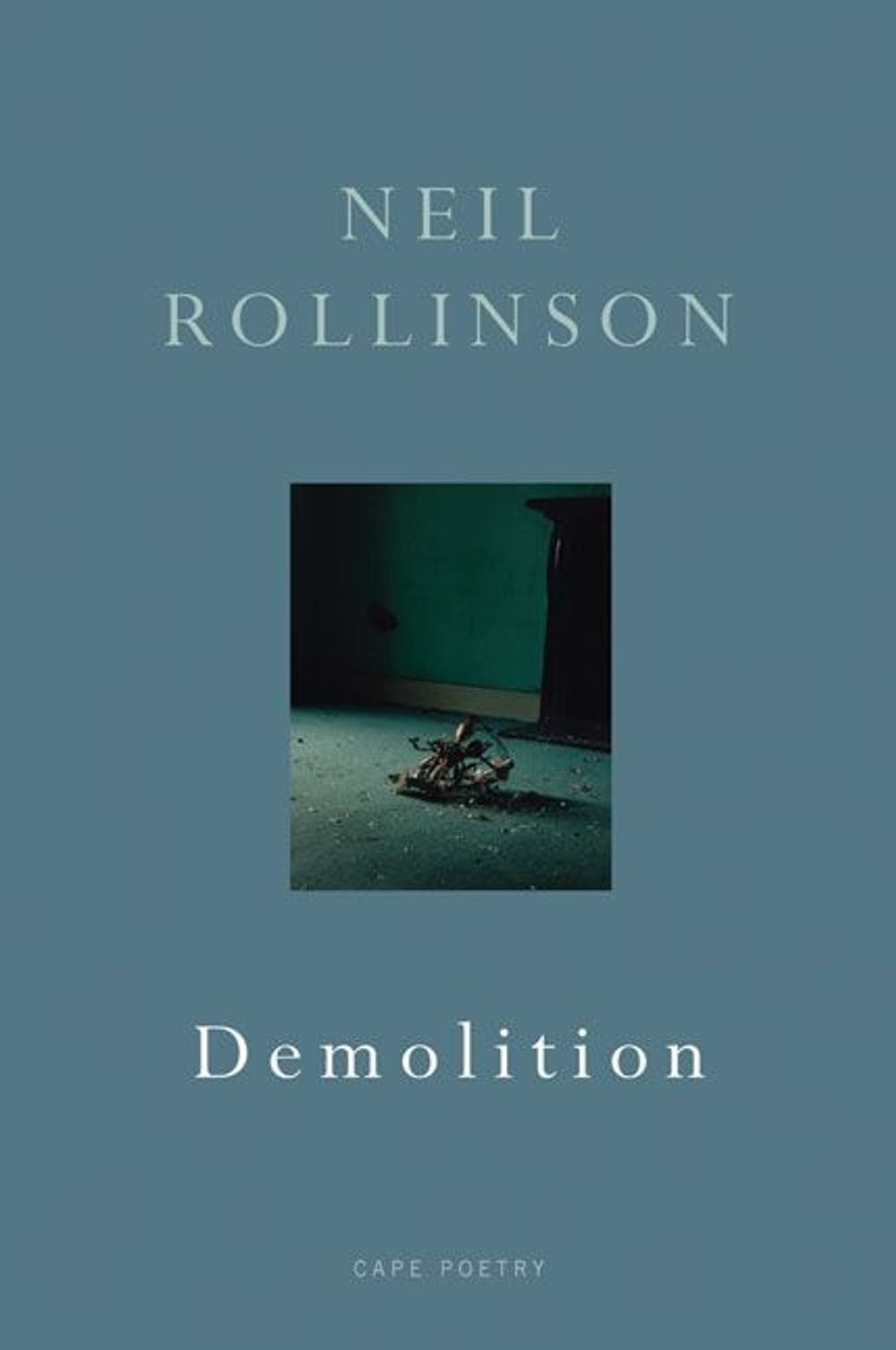 Demolition by Neil Rollinson - ISBN: 9780224081719