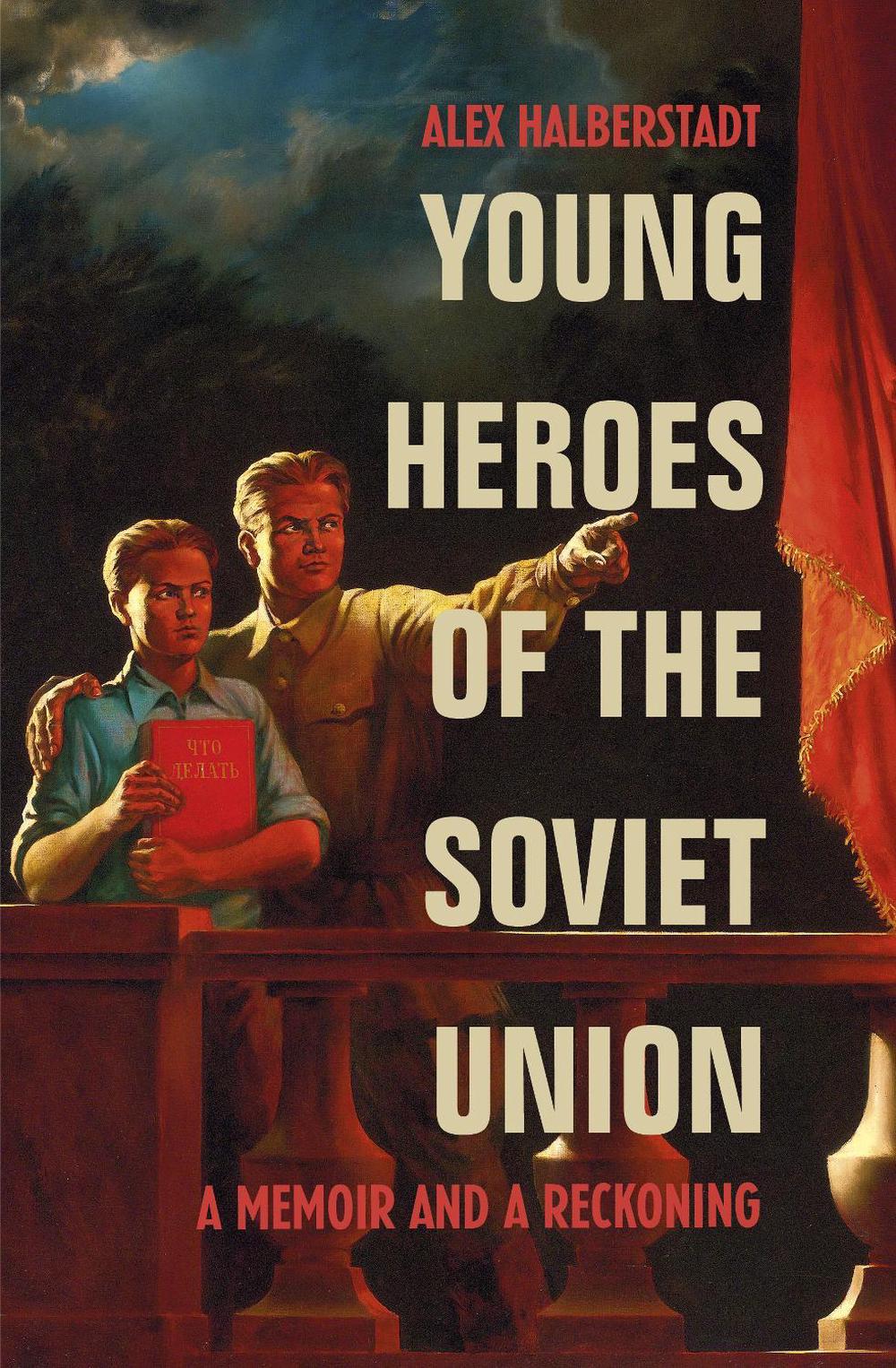 Young Heroes of the Soviet Union, 9780224084918