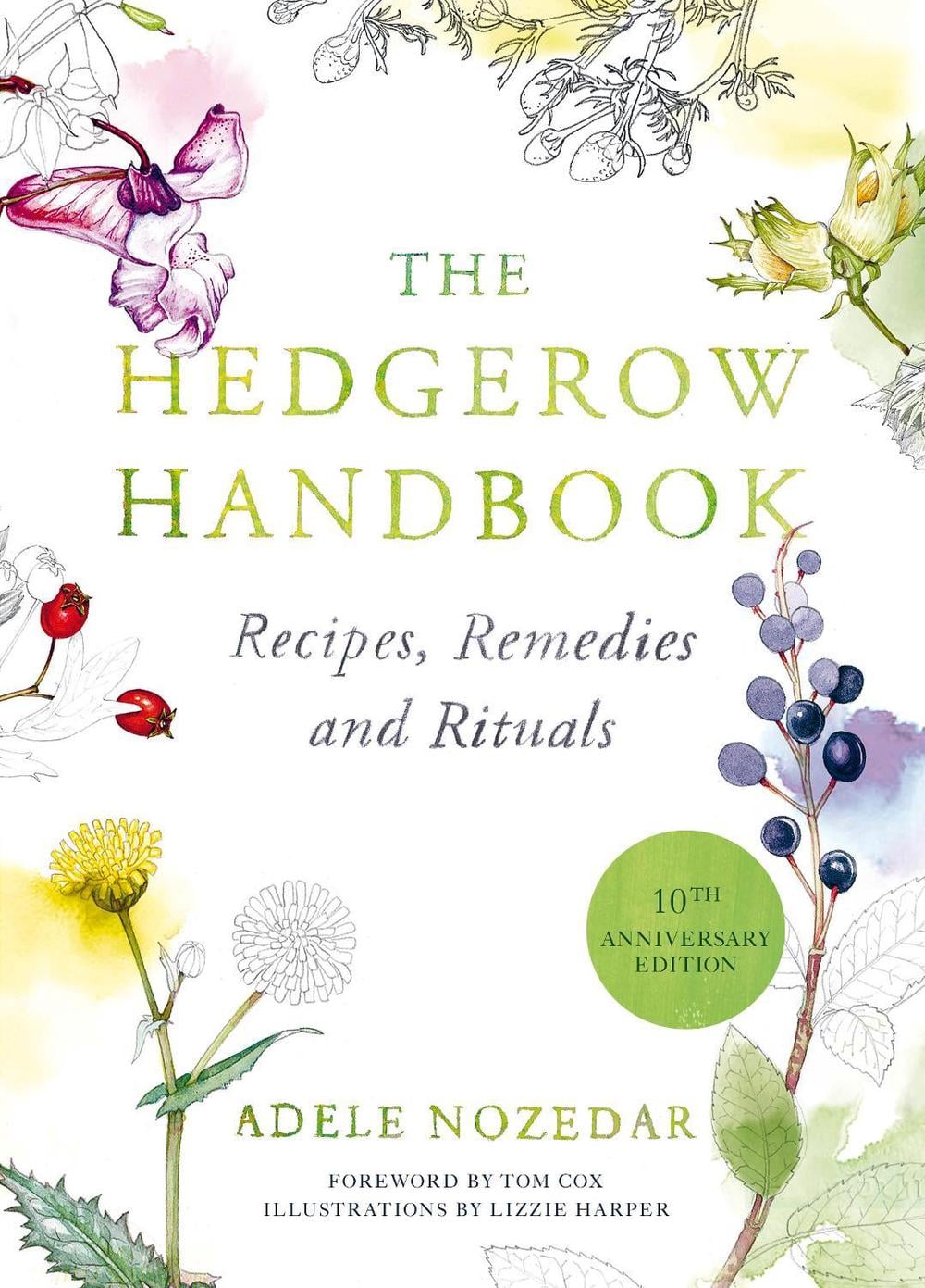 The Hedgerow Handbook by Adele Nozedar - ISBN: 9780224086714