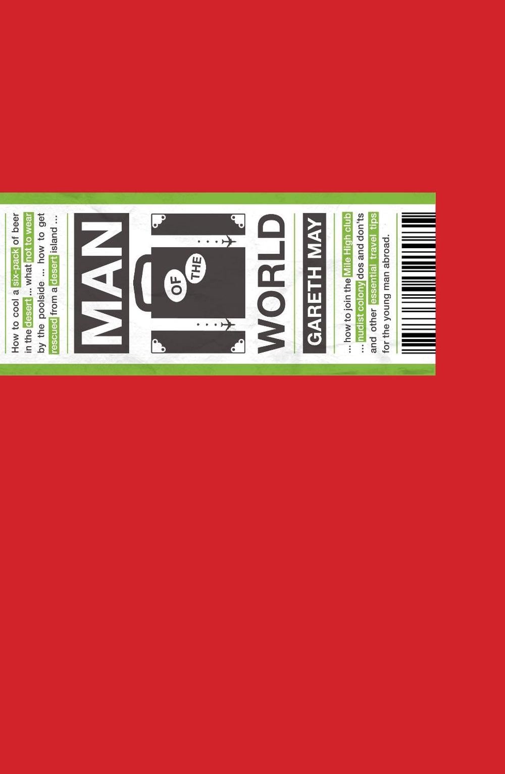 Man of the World by Gareth May - ISBN: 9780224086752
