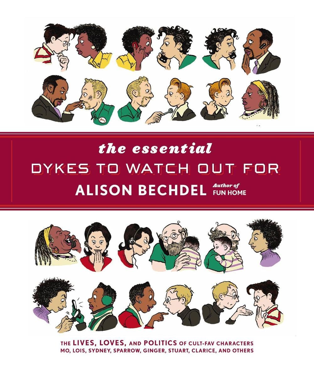 The Essential Dykes To Watch Out For by Alison Bechdel - ISBN: 9780224087063