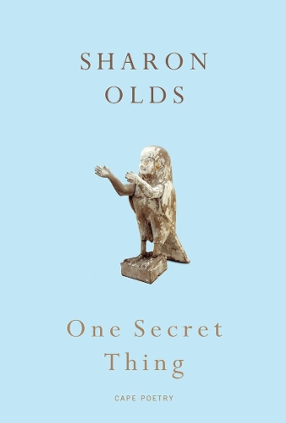One Secret Thing by Sharon Olds - ISBN: 9780224087841